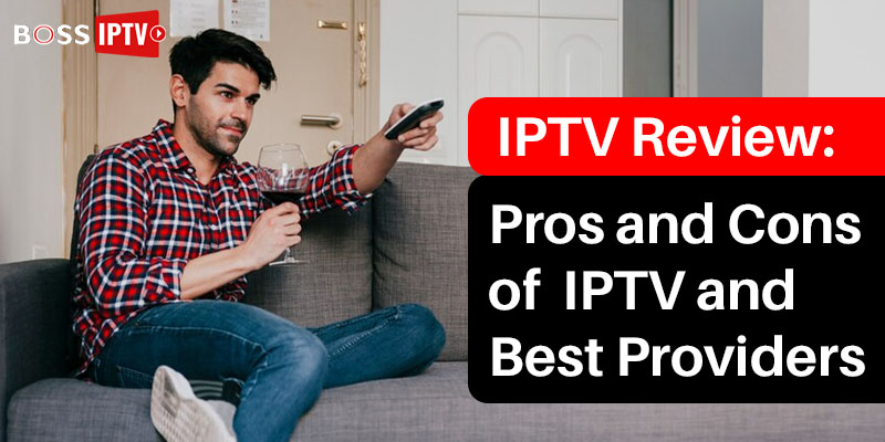 IPTV reviews