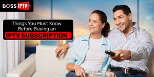 Buying an IPTV Subscription