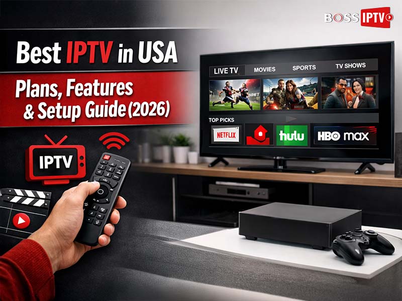 Best IPTV in USA 2026