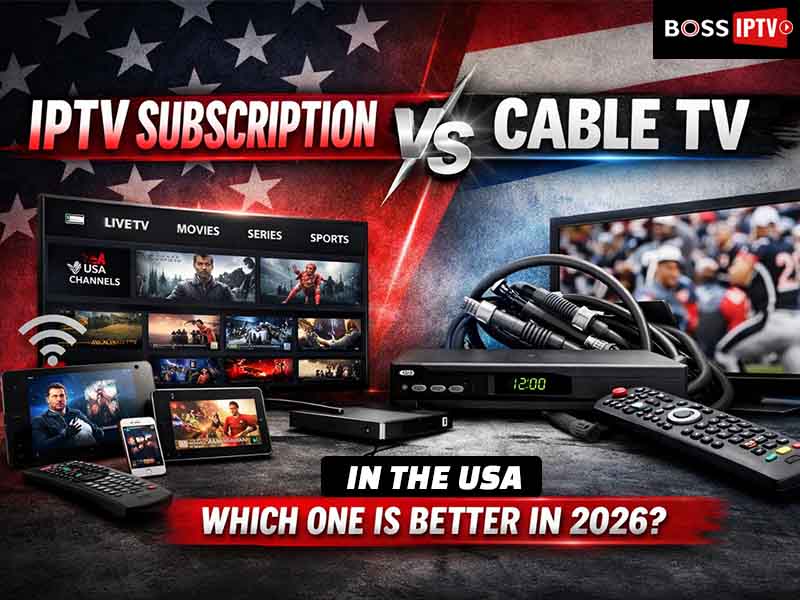 IPTV Subscription vs Cable TV