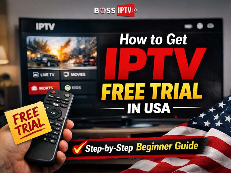 How to Get IPTV Free Trial in USA