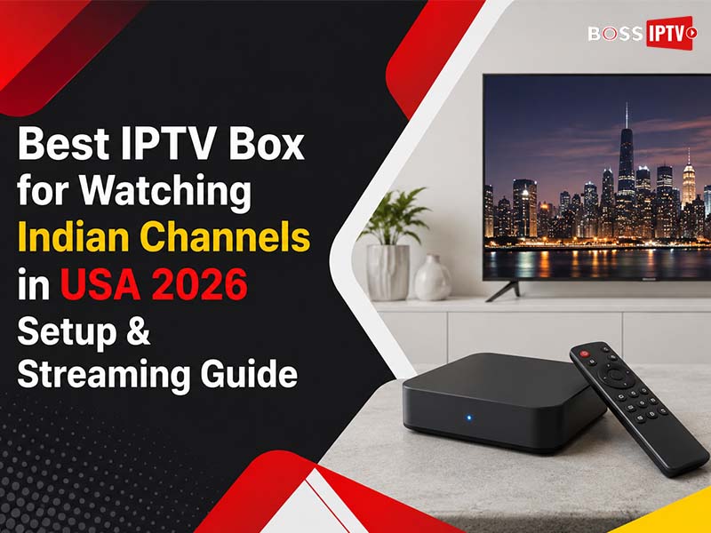 Best IPTV Box 2026